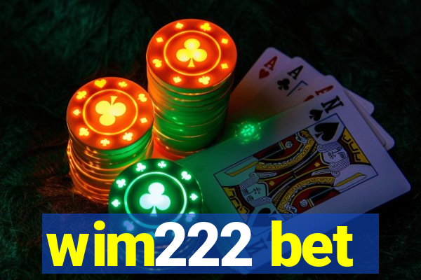 wim222 bet